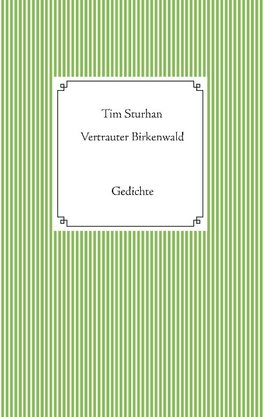 Vertrauter Birkenwald