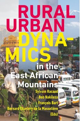 Rural-Urban Dynamics in the East African Mountains