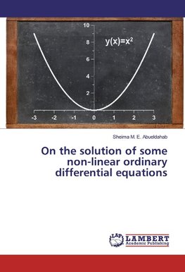 On the solution of some non-linear ordinary differential equations
