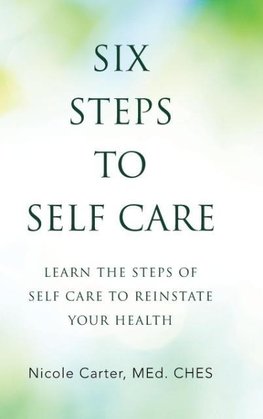 Six Steps to Self Care