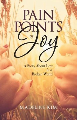 Pain Points of Joy