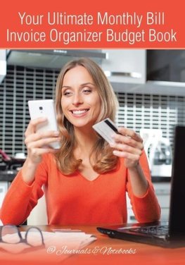 Your Ultimate Monthly Bill Invoice Organizer Budget Book
