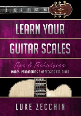 Learn Your Guitar Scales