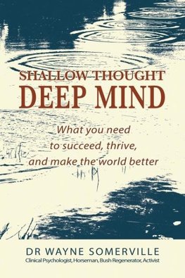 Shallow Thought, Deep Mind