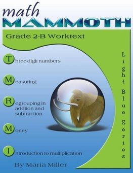 Math Mammoth Grade 2-B Worktext