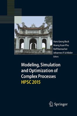 Modeling, Simulation and Optimization of Complex Processes HPSC 2015