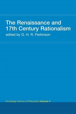 The Renaissance and 17th Century Rationalism
