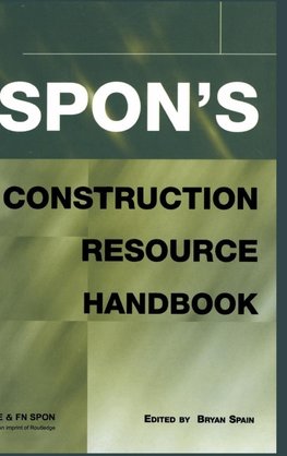 Spon's Construction Resource Handbook