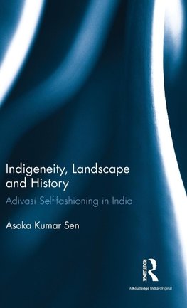 Indigeneity, Landscape and History