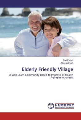 Elderly Friendly Village