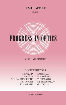 Progress in Optics Volume 34