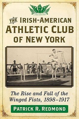 Redmond, P:  The Irish-American Athletic Club of New York