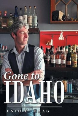 Gone to Idaho