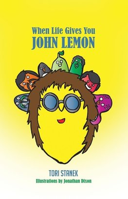 When Life Gives You John Lemon