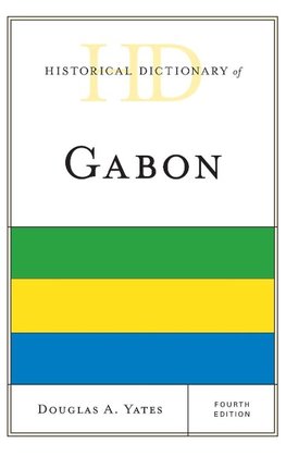 Historical Dictionary of Gabon