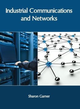 Industrial Communications and Networks