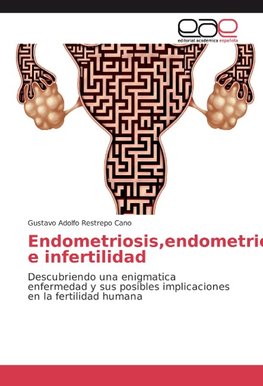 Endometriosis,endometrioma e infertilidad
