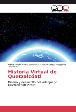 Historia Virtual de Quetzalcóatl