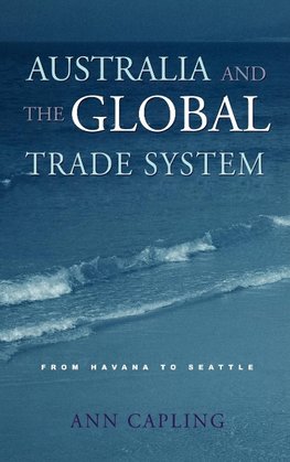 Australia and the Global Trade System
