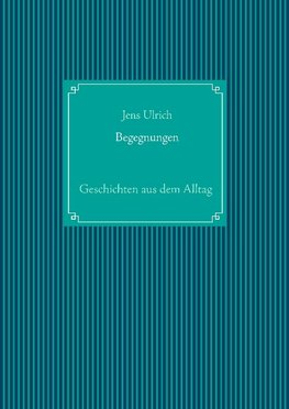 Begegnungen