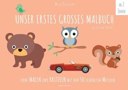 Petersson, M: Malbuch Kinder - UNSER ERSTES GR. MALBUCH