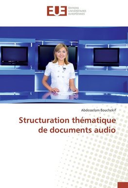 Structuration thématique de documents audio