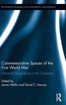 Commemorative Spaces of the First World War