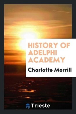 History of Adelphi Academy