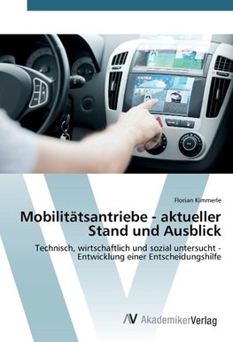 Mobilitätsantriebe - aktueller Stand und Ausblick