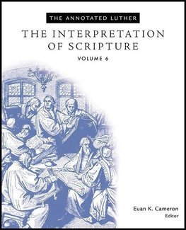 The Annotated Luther, Volume 6