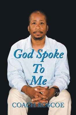 God Spoke to Me