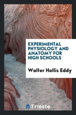 Experimental physiology and anatomy for high schools