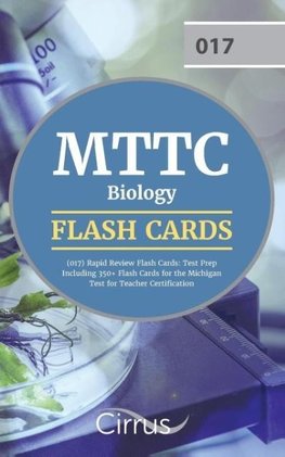 MTTC Biology (017) Rapid Review Flash Cards