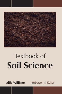 Textbook of Soil Science