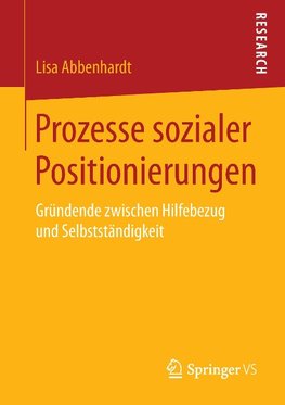 Prozesse sozialer Positionierungen