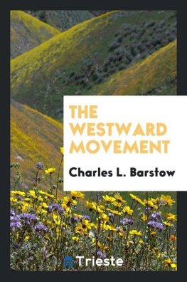 The westward movement