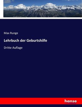 Lehrbuch der Geburtshilfe