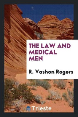 The law and medical men
