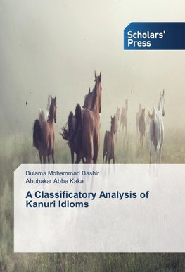 A Classificatory Analysis of Kanuri Idioms