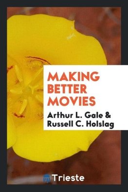 Making better movies