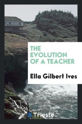 The evolution of a teacher