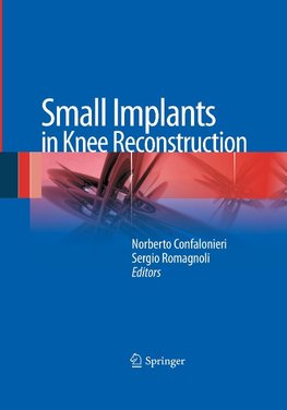 Small Implants in Knee Reconstruction
