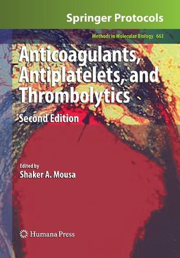 Anticoagulants, Antiplatelets, and Thrombolytics