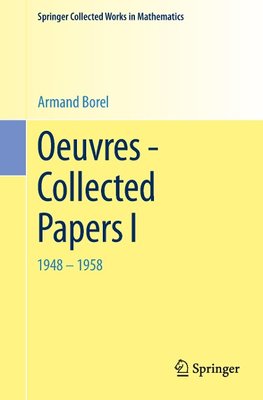 Oeuvres - Collected Papers I