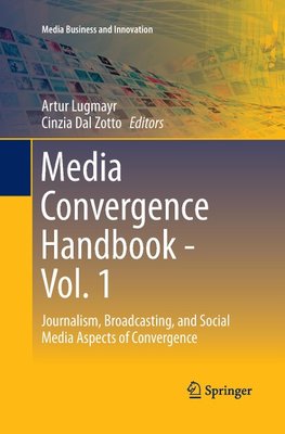 Media Convergence Handbook - Vol. 1