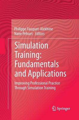 Simulation Training: Fundamentals and Applications
