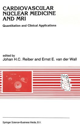 Cardiovascular Nuclear Medicine and MRI