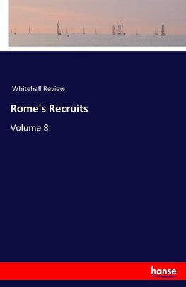 Rome's Recruits