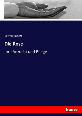 Die Rose