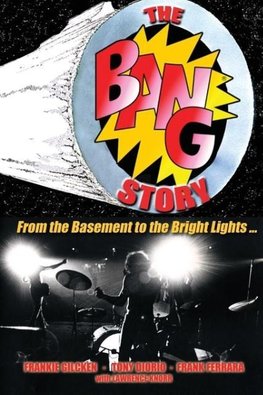 The BANG Story